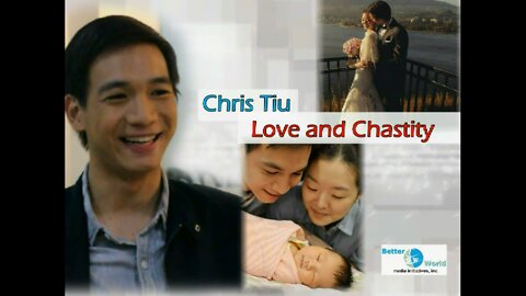 Chris Tiu - Love and chastity