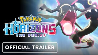 Pokemon Horizons: The Series - Official Trailer