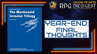 [119-1.1] - MECHANOID INVASION TRILOGY - A look back & final thoughts