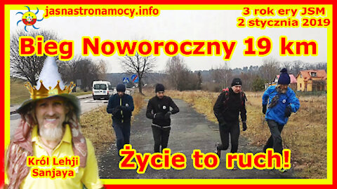 Bieg Noworoczny 19 km - Życie to ruch! - 3 rok ery JSM