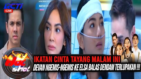 IKATAN CINTA HARI INI SENIN 18 SEPTEMBER 2023 FULL EPISODE DI RCTI|SINOPSIS IKATAN CINTA