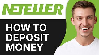 How To Deposit Money in Neteller