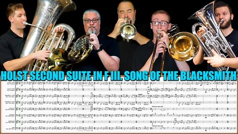 Holst Second Suite in F "Song of the Blacksmith" for Cornet, French Horn, Trombone, Euphonium, Tuba