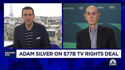 NBA Commissioner Adam Silver on $77B media rights deal: Reach and accessibility were critical to us