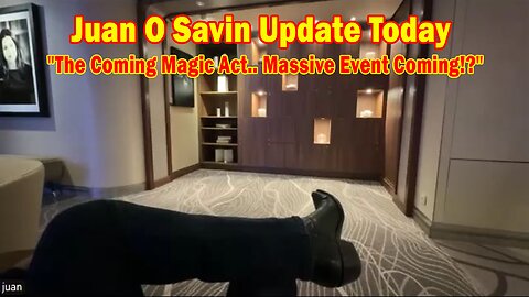 Juan O Savin & David Rodriguez Update Today: "Massive Event Coming!?"