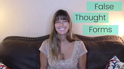 False Thought Forms. How To Recognize And Clear Them - #WorldPeaceProjects