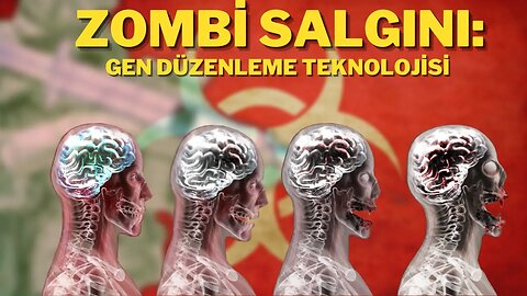 Zombi Kıyameti: Gen Düzenleme Teknolojisi