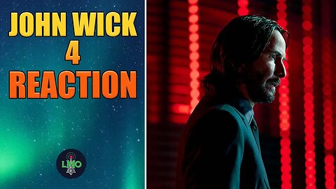 How Was JOHN WICK 4?