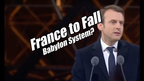 France to fall. Babylon system as well? Abraham's Genealogy. B2T Show Jul 25, 2022