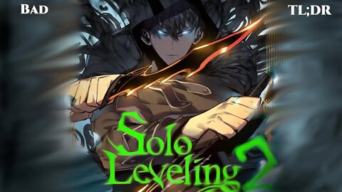 We need to talk about Solo Leveling Ch.2 - Bad TL;DR | Webnovel | Not the Anime React