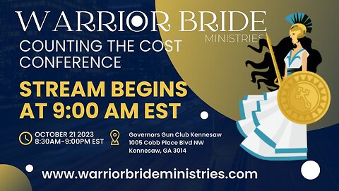Warrior Bride Ministries - 2023 Counting the Cost Conference