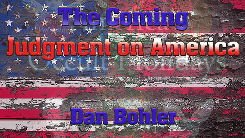 Coming Judgment on America 10/16/2023