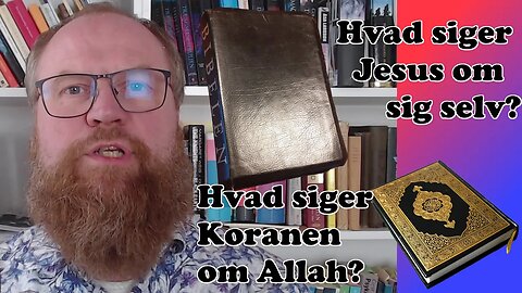 Hvem er Jesus? En sammenligning mellem Koranen og Bibelen