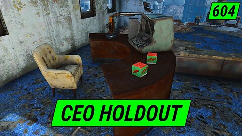 CEO Holdout | Fallout 4 Unmarked | Ep. 604