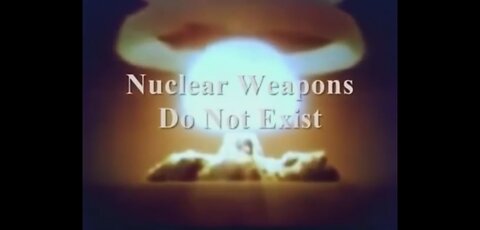 Bufala nucleare: le armi nucleari non esistono