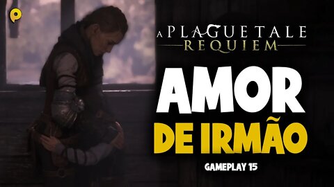 A Plague Tale: Requiem - Amor de irmão / Gameplay 15