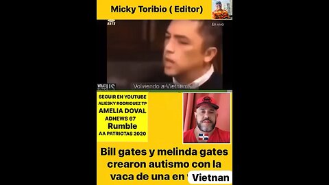 BILL GATES Y MELINDA GATES CREARON EL AUTISMO EN VIETNAN CON LAS INYECCIONES