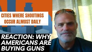 Reaction: Why Americans Are Buying Guns