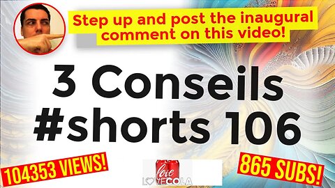 3 Conseils #shorts 106