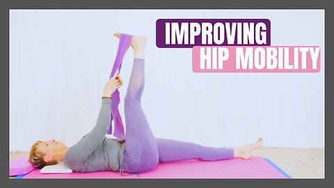 Improving Hip Mobility