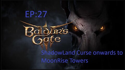 Baldur's Gate 3 EP27 Drow Rogue