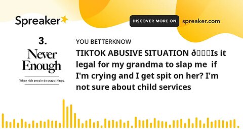 TIKTOK ABUSIVE SITUATION 😕Is it legal for my grandma to slap me if I'm crying and I get spit on her