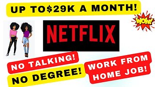 Netflix Hiring! Up To $29K A Month No Talking No Degree Work From Home Job Hiring WFH Jobs 2023