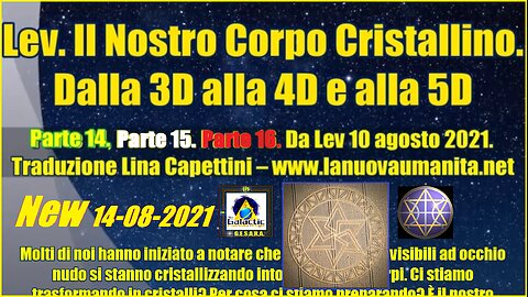 Lev. Il Nostro Corpo Cristallino. Dalla 3D alla 4D e alla 5D Altri