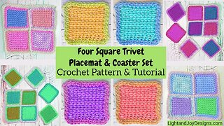 Four Square Trivet Coaster & Placemat- Free Crochet Pattern - Crochet Tutorial - LightandJoyDesigns
