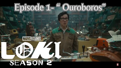 Loki S2E1 In-Depth Review " Ouroboros" #loki #sylvie #mobius #thetva