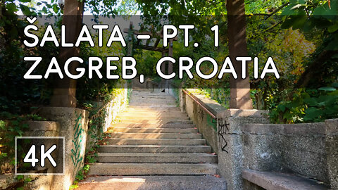 Walking Tour: Šalata (Pt. 1): Schlosser Stairs, Hospital and Novak Street - Zagreb, Croatia - 4K UHD