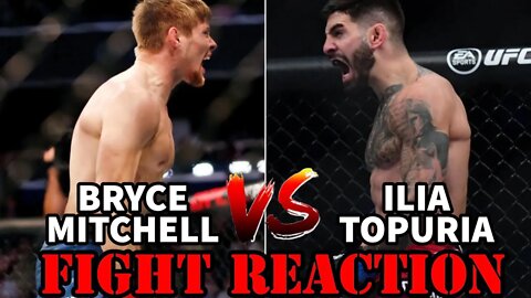 ILIA TOPURIA VS BRYCE MITCHELL(FIGHT REACTION)!!!