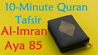 Does God Only Accept Islam? Quran Tafsir Al-Imran 85