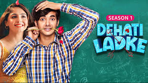 Dehati Ladke | Season 1 |E1 | Teesri Kasam