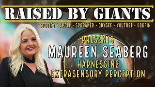 Harnessing Extrasensory Perception with Maureen Seaberg