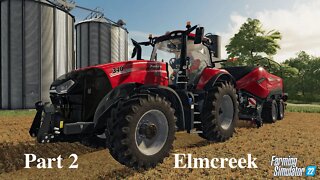 FARMING SIMULATOR 22 - ELMCREEK MAP - Part 2 - FS22 LEARNING to PLAY