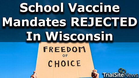 School Vaccine Chickenpox, and Meningitis Mandates REJECTED in Wisconsin.