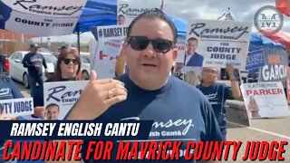 Ramsey English Cantu Candidate for Maverick County Judge