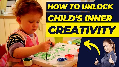 Unlocking Your Child's Inner Creativity (Tips Reshape)
