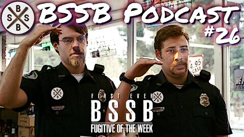 Fugitive Of The Week - BSSB Podcast #26