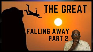 The Great Falling Away Part 2. Apostasy in the ranks.