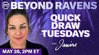 🐦‍⬛Beyond Ravens with JANINE - MAY 28