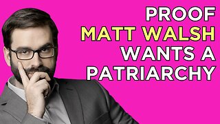 Matt Walsh Wants a Patriarchy, Wants Men To Get Credit When Defeated By Barbie