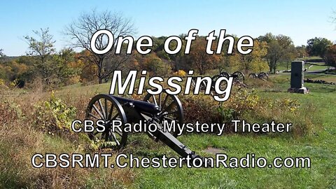 One of the Missing - CBS Radio Mystery Theater