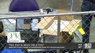 'No data was deleted': Maricopa County Board of Supervisors speak out on election audit