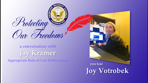 Appropriate Role of Law Enforcement - Jay Kramer
