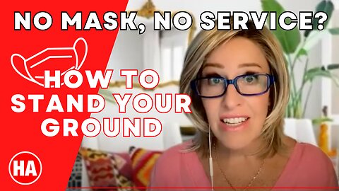 NO MASK, NO SERVICE? STAND YOUR GROUND with these SURPRISING RESPONSES!