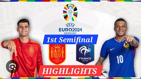 "Euro Showdown: France vs Spain - 1st Semifinal Highlights"