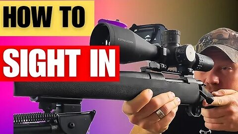 How To Sight In Your Rifle Scope