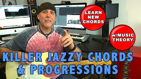 Killer sounding Jazzy Chords & Progressions with EZ music theory included